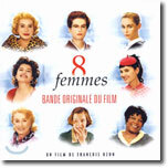 8 Femmes (8명의 여인들) OST