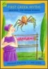 First Greek Myths 1 : Arachne, the Spider Woman