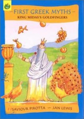 First Greek Myths 3 : King Midas&#39;s Goldfingers