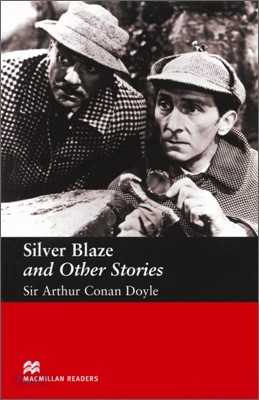 Silver Blaze and Other Stories