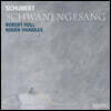 Robert Holl 슈베르트: 백조의 노래 (Schubert: Schwanengesang)