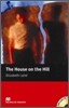 Macmillan Readers Beginner : The House on the Hill (Book & CD)