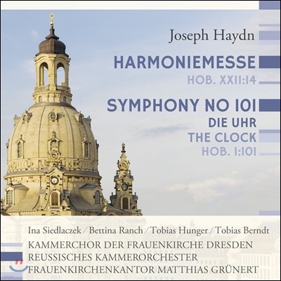 Matthias Grunert 하이든: 하모니 미사, 교향곡 101번 ‘시계’ (Haydn: Symphony No. 101, Harmoniemesse) 로이스 실내관현악단, 마티아스 그뤼너트