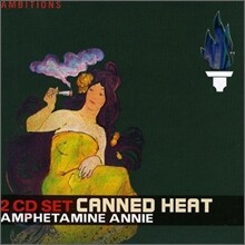 Canned Heat - Amphetamine Annie