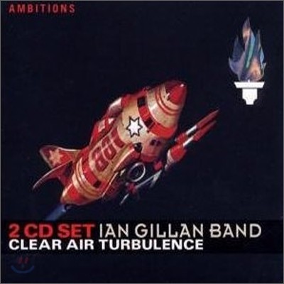 Ian Gillan Band - Clear Air Turbulence