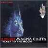 Magna Carta - Ticket To The Moon
