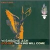 Wishbone Ash - The King Will Come