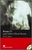 Macmillan Readers Elementary : Room Thirteen and Other Ghost Stories (Book & CD)
