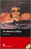 Macmillan Readers Woman in Black The Elementary Pack