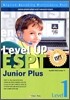 Level UP ESPT Junior Plus Level 1