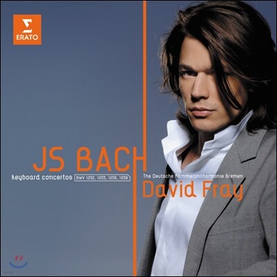 David Fray 바흐: 피아노 협주곡집 (Bach: Piano Concertos BWV 1052 1055 1056 1058) 다비드 프라이