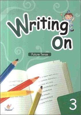 Writing On 3 : Future Tense