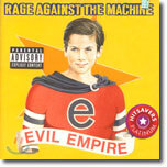 Rage Against The Machine - Evil Empire