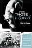 For Those I Loved