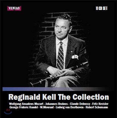 Reginald Kell 레지날드 켈 컬렉션 - 1937-1957 녹음집 (Collection - 1937-1957 Recordings)