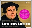Frieder Bernius 루터의 노래 - 루터의 찬가와 바흐, 북스테후데, 멘델스존, 프레토리우스의 작품들 (Luthers Lieder) 프리더 베르니우스 / 슈투트가르트 실내합창단 외