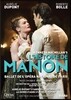 Aurelie Dupont 케네스 맥밀란: 마농의 이야기 (Kenneth MacMillan: L'Histoire De Manon) 오렐리 뒤퐁, 파리 국립 오페라 발레단과 오케스트라