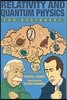 Relativity and Quantum Physics for Beginners