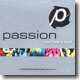 Passion - Our Love Is Loud/Live From The Passion Experience Tour