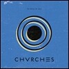 Chvrches (처치스) - The Mother We Share [EP]