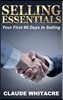 Selling Essentials: Your First 90 Days In Selling