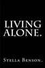 Living Alone by Stella Benson.