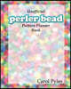 Unofficial Perler Bead Pattern Planner Book: Design Your Own Patterns and Keep Them Saved