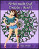 F?rben macht Spa? - Zendalas - Band 2: Der Mix aus Mandalas, Doodles, Tangles