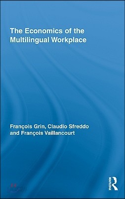 Economics of the Multilingual Workplace