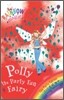 Rainbow Magic : Polly the Party Fun Fairy