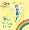 Rainbow Magic : Sky the Blue Fairy (Audio CD)