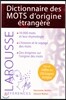 Dictionnaire des mots d'origine etrangere