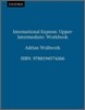 International Express Upper-intermediate : Workbook