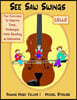 See Saw Swings Cello
