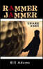 Rammer Jammer: Snake Eyes