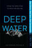 Deep Water