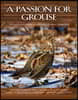 A Passion for Grouse
