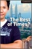 The Best of Times? Level 6 Advanced Student Book