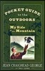 Pocket Guide to the Outdoors: Based on My Side of the Mountain