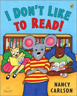 I Don&#39;t Like to Read!