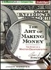 The Art of Making Money