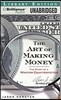 The Art of Making Money