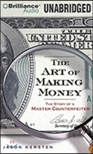 The Art of Making Money