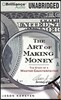 The Art of Making Money