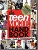 The Teen Vogue Handbook: An Insider's Guide to Careers in Fashion [With One-Year Teen Vogue Subscription]