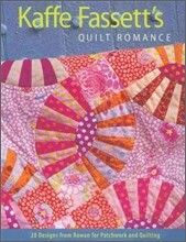 Kaffe Fassett's Quilt Romance: 20 Designs from Rowan for Patchwork and Quilting