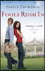 Fools Rush In