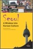Seoul : A Window into Korean Culture