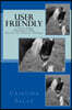 User Friendly