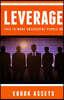 Leverage: This Is What Successful People Do: How To Leverage Your Life To Achieve Results Faster And Accomplish More